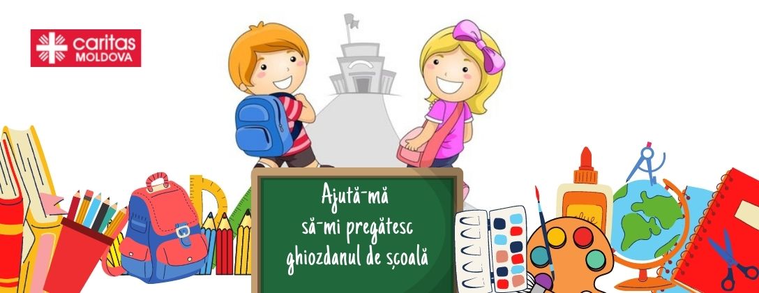 Campania de caritate „Ajută-mă să-mi pregătesc ghiozdanul de școală”